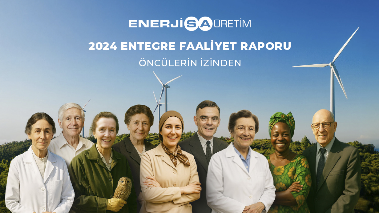 Enerjisa Üretim 2024 Entegre Faaliyet Raporu